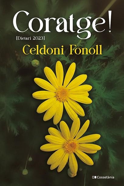 CORATGE DIETARI 2023 | 9788413563916 | FONOLL, CELDONI | Llibreria Drac - Librería de Olot | Comprar libros en catalán y castellano online