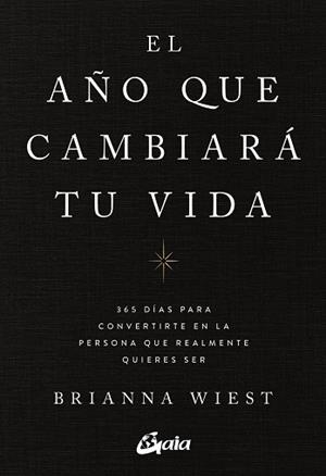 AÑO QUE CAMBIARÁ TU VIDA, EL | 9788411080842 | WIEST, BRIANNA | Llibreria Drac - Llibreria d'Olot | Comprar llibres en català i castellà online