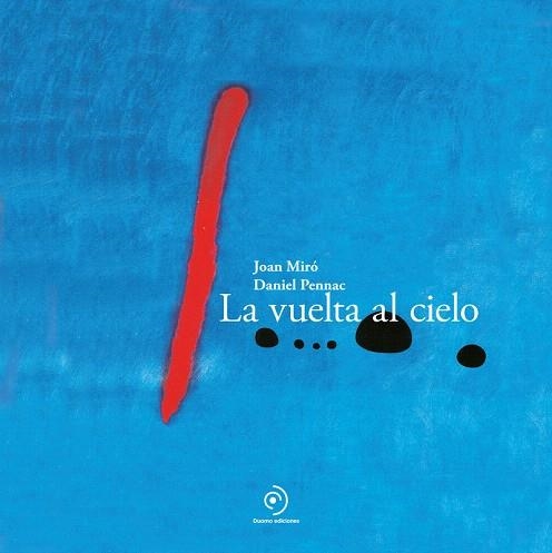 VUELTA AL CIELO, LA | 9788410346253 | PENNAC, DANIEL | Llibreria Drac - Librería de Olot | Comprar libros en catalán y castellano online