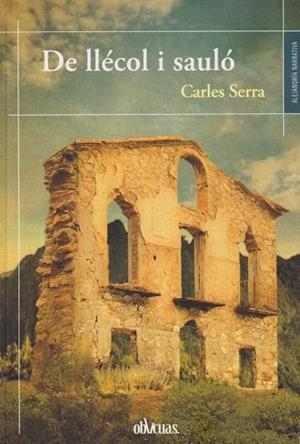 DE LLECOL I SAULO | 9788419805614 | SERRA, CARLES | Llibreria Drac - Librería de Olot | Comprar libros en catalán y castellano online