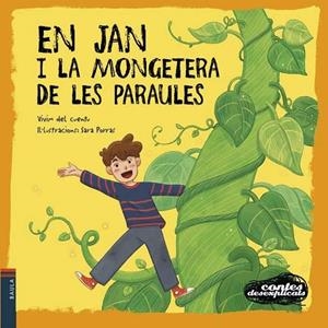 EN JAN I LA MONGETERA DE LES PARAULES (CONTES DESEXPLICATS) | 9788447953554 | VIVIM DEL CUENTU | Llibreria Drac - Librería de Olot | Comprar libros en catalán y castellano online