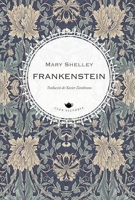 FRANKENSTEIN | 9788419474506 | SHELLEY, MARY | Llibreria Drac - Librería de Olot | Comprar libros en catalán y castellano online