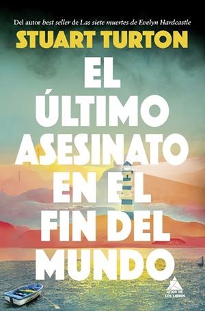 ÚLTIMO ASESINATO EN EL FIN DEL MUNDO, EL | 9788419703583 | TURTON, STUART | Llibreria Drac - Librería de Olot | Comprar libros en catalán y castellano online