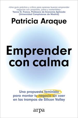 EMPRENDER CON CALMA | 9788410313231 | ARAQUE, PATRICIA | Llibreria Drac - Llibreria d'Olot | Comprar llibres en català i castellà online