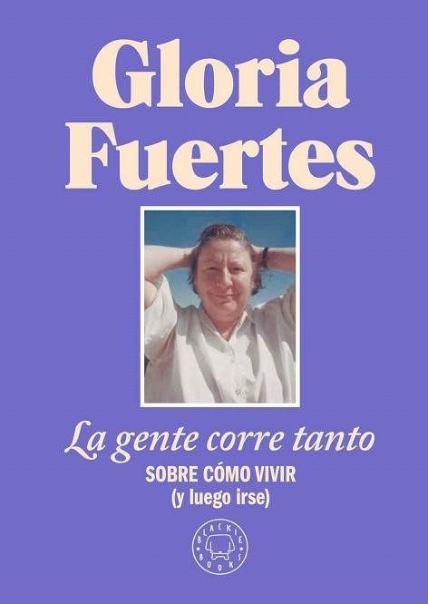 GENTE CORRE TANTO, LA | 9788410025912 | FUERTES, GLORIA | Llibreria Drac - Librería de Olot | Comprar libros en catalán y castellano online