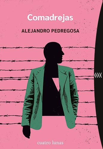 COMADREJAS | 9788412707625 | PEDREGOSA, ALEJANDRO | Llibreria Drac - Librería de Olot | Comprar libros en catalán y castellano online