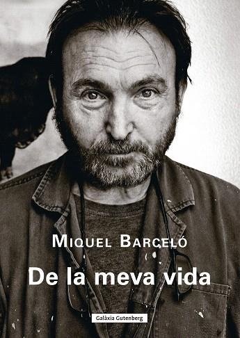 DE LA MEVA VIDA | 9788410107922 | BARCELO, MIQUEL | Llibreria Drac - Librería de Olot | Comprar libros en catalán y castellano online
