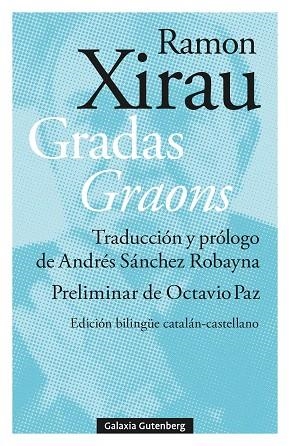 GRADAS | GRAONS | 9788410317062 | XIRAU, RAMON | Llibreria Drac - Librería de Olot | Comprar libros en catalán y castellano online