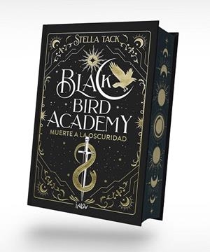 MUERTE A LA OSCURIDAD (BLACK BIRD ACADEMY 1) | 9788410399013 | TACK, STELLA | Llibreria Drac - Llibreria d'Olot | Comprar llibres en català i castellà online
