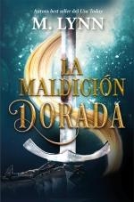 MALDICIÓN DORADA, LA | 9788410348004 | LYNN, M. | Llibreria Drac - Llibreria d'Olot | Comprar llibres en català i castellà online