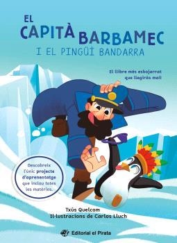 CAPITÀ BARBAMEC I EL PINGÜÍ BANDARRA, EL | 9788419912244 | QUELCOM, TXÚS | Llibreria Drac - Librería de Olot | Comprar libros en catalán y castellano online
