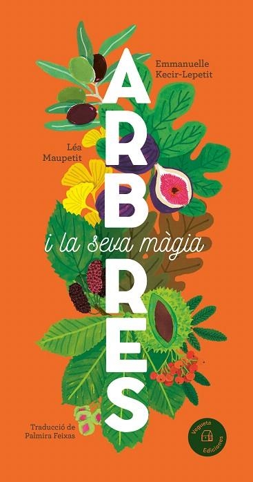 ARBRES I LA SEVA MÀGIA | 9788419794352 | KECIR-LEPETIT, EMMANUELLE | Llibreria Drac - Librería de Olot | Comprar libros en catalán y castellano online