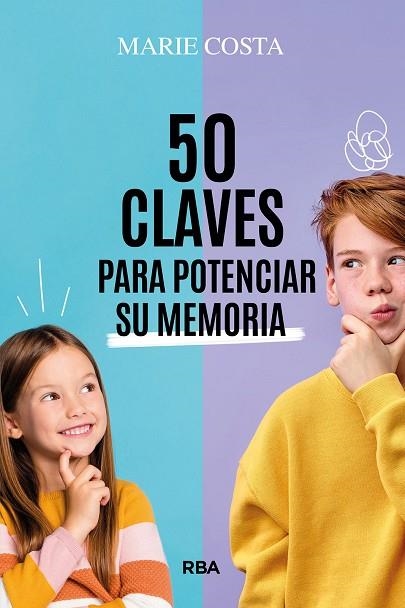 50 CLAVES PARA POTENCIAR SU MEMORIA | 9788411326230 | COSTA, MARIE | Llibreria Drac - Librería de Olot | Comprar libros en catalán y castellano online
