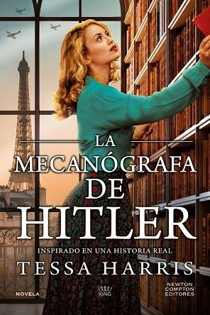 MECANÓGRAFA DE HITLER, LA | 9788410080898 | HARRIS, TESSA | Llibreria Drac - Librería de Olot | Comprar libros en catalán y castellano online