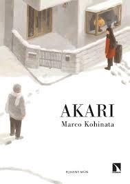 AKARI | 9788418309786 | KOHINATA, MARCO | Llibreria Drac - Librería de Olot | Comprar libros en catalán y castellano online