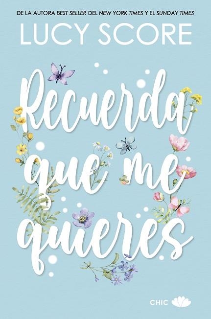 RECUERDA QUE ME QUIERES | 9788419702289 | SCORE, LUCY | Llibreria Drac - Librería de Olot | Comprar libros en catalán y castellano online