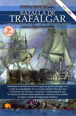 BREVE HISTORIA DE LA BATALLA DE TRAFALGAR NUEVA EDICIÓN | 9788413054971 | ÍÑIGO, LUIS E. | Llibreria Drac - Librería de Olot | Comprar libros en catalán y castellano online