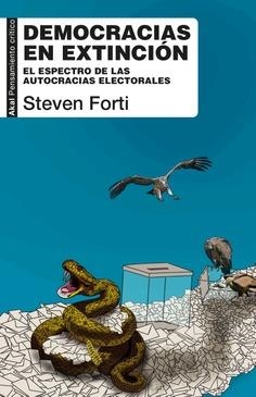 DEMOCRACIAS EN EXTINCIÓN | 9788446056119 | FORTI, STEVEN | Llibreria Drac - Librería de Olot | Comprar libros en catalán y castellano online