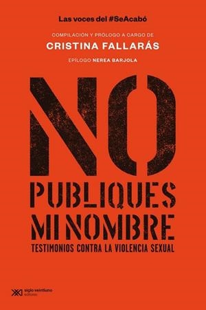 NO PUBLIQUES MI NOMBRE | 9788432321320 | FALLARAS CRISTINA | Llibreria Drac - Llibreria d'Olot | Comprar llibres en català i castellà online