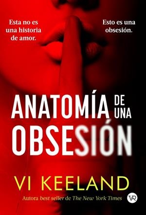 ANATOMÍA DE UNA OBSESIÓN | 9788419873576 | KEELAND, VI | Llibreria Drac - Librería de Olot | Comprar libros en catalán y castellano online