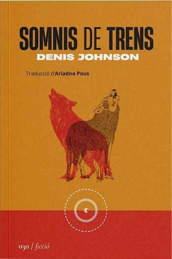 SOMNIS DE TRENS | 9788419059314 | JOHNSON, DENIS | Llibreria Drac - Librería de Olot | Comprar libros en catalán y castellano online