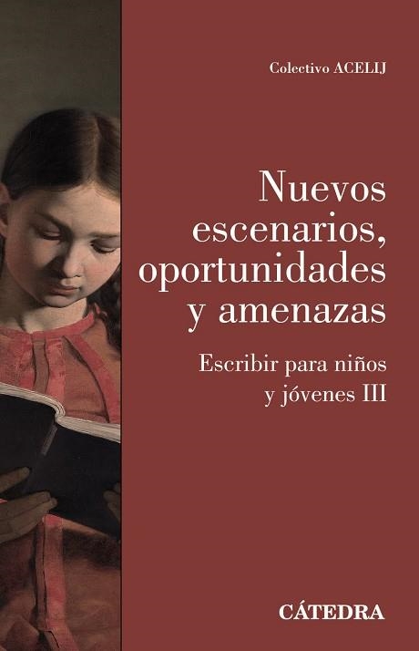 NUEVOS ESCENARIOS, OPORTUNIDADES Y AMENAZAS | 9788437648323 | COLECTIVO ACELIJ | Llibreria Drac - Llibreria d'Olot | Comprar llibres en català i castellà online