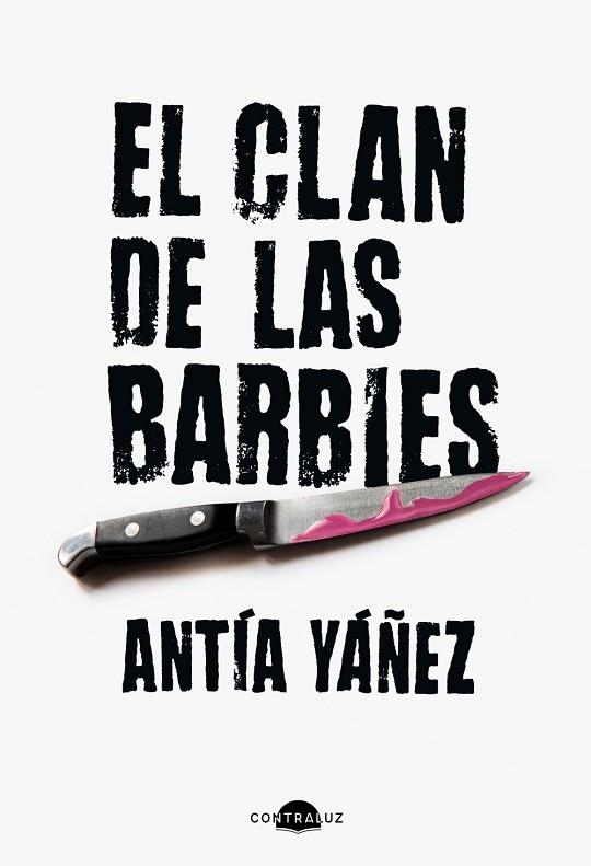 CLAN DE LAS BARBIES, EL | 9788419822345 | YÁÑEZ, ANTÍA | Llibreria Drac - Librería de Olot | Comprar libros en catalán y castellano online