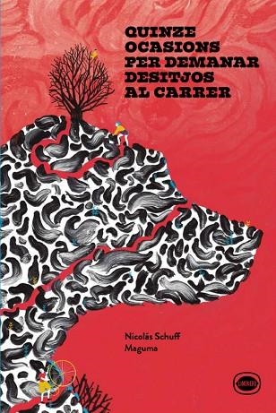 QUINZE OCASIONS PER DEMANAR DESITJOS AL CARRER | 9788412887907 | SCHUFF, NICOLÁS | Llibreria Drac - Librería de Olot | Comprar libros en catalán y castellano online