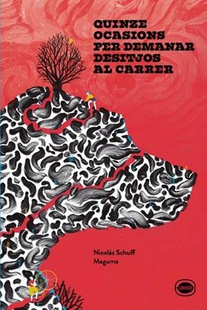 QUINZE OCASIONS PER DEMANAR DESITJOS AL CARRER | 9788412887907 | SCHUFF, NICOLÁS | Llibreria Drac - Librería de Olot | Comprar libros en catalán y castellano online