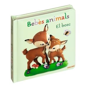 BOSC, EL (BEBES ANIMALS) | 9788410514171 | BÉLINEAU, NATHALIE | Llibreria Drac - Llibreria d'Olot | Comprar llibres en català i castellà online