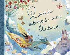 QUAN OBRES UN LLIBRE | 9788491457367 | DERLATKA, CAROLINE | Llibreria Drac - Librería de Olot | Comprar libros en catalán y castellano online