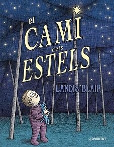 CAMÍ DELS ESTELS, EL | 9788426149060 | BLAIR, LANDIS | Llibreria Drac - Llibreria d'Olot | Comprar llibres en català i castellà online