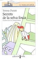 SECRETS DE LA SELVA FOSCA | 9788466100816 | DURAN, TERESA | Llibreria Drac - Librería de Olot | Comprar libros en catalán y castellano online