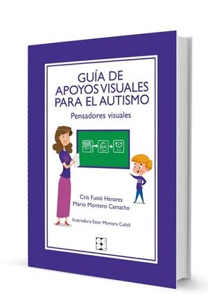 GUIA DE PENSADORES VISUALES PARA EL AUTISMO | 9788410119048 | FUSTÉ, CRIS; MONTERO, MARIO | Llibreria Drac - Llibreria d'Olot | Comprar llibres en català i castellà online