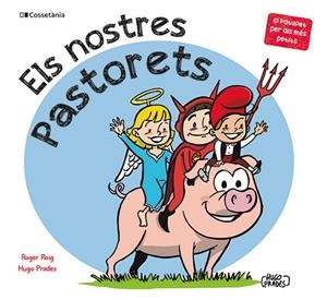 NOSTRES PASTORETS,ELS (EL PATUFET PER ALS MES PETITS 8) | 9788413564500 | ROIG, ROGER | Llibreria Drac - Librería de Olot | Comprar libros en catalán y castellano online