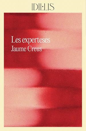 EXPERTESES, LES | 9788412830491 | CREUS, JAUME | Llibreria Drac - Llibreria d'Olot | Comprar llibres en català i castellà online