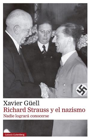 RICHARD STRAUSS Y EL NAZISMO | 9788410317147 | GÜELL, XAVIER | Llibreria Drac - Librería de Olot | Comprar libros en catalán y castellano online