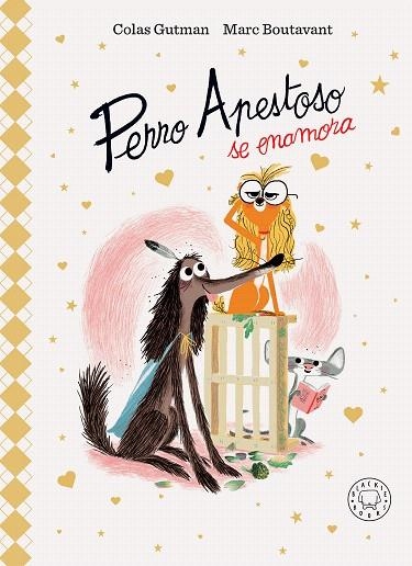 PERRO APESTOSO SE ENAMORA (EDICIÓN DELUXE) | 9788410025219 | GUTMAN, COLAS | Llibreria Drac - Librería de Olot | Comprar libros en catalán y castellano online