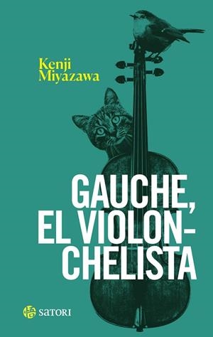 GAUCHE EL VIOLONCHELISTA | 9788419035882 | MIYAZAWA, KENJI | Llibreria Drac - Librería de Olot | Comprar libros en catalán y castellano online
