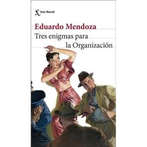 TRES ENIGMAS PARA LA ORGANIZACION (EXEMPLAR FIRMAT) | 8432715175643 | MENDOZA, EDUARDO | Llibreria Drac - Llibreria d'Olot | Comprar llibres en català i castellà online