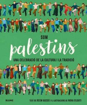 SOM PALESTINS | 9788410469037 | KASSIS, REEM | Llibreria Drac - Librería de Olot | Comprar libros en catalán y castellano online