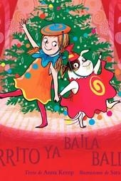 MI PERRITO YA BAILA BALLET | 9788410268357 | KEMP, ANNA;  OGILVIE, SARA | Llibreria Drac - Librería de Olot | Comprar libros en catalán y castellano online
