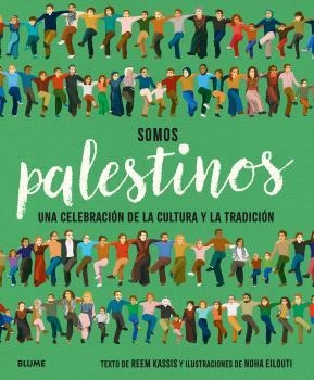 SOMOS PALESTINOS | 9788410469020 | KASSIS, REEM | Llibreria Drac - Librería de Olot | Comprar libros en catalán y castellano online