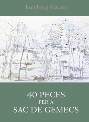 40 PECES PER A SAC DE GEMECS | 9788412867510 | MAYANS, JOAN JOSEP | Llibreria Drac - Llibreria d'Olot | Comprar llibres en català i castellà online