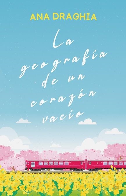 GEOGRAFÍA DE UN CORAZÓN VACÍO, LA | 9788419939647 | DRAGHIA, ANA | Llibreria Drac - Librería de Olot | Comprar libros en catalán y castellano online