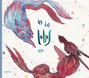 DOS LOBOS, LOS | 9788417440107 | GIL SCHRÖDER, GUILLERMO | Llibreria Drac - Librería de Olot | Comprar libros en catalán y castellano online