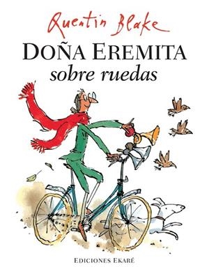 DOÑA EREMITA SOBRE RUEDAS | 9788493776770 | BLAKE, QUENTIN | Llibreria Drac - Librería de Olot | Comprar libros en catalán y castellano online