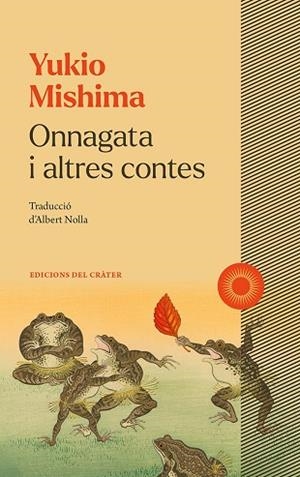 ONNAGATA I ALTRES CONTES | 9788412828634 | MISHIMA, YUKIO | Llibreria Drac - Llibreria d'Olot | Comprar llibres en català i castellà online