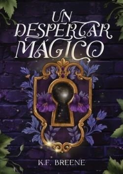 UN DESPERTAR MÁGICO | 9788410020337 | BREENE, K.F. | Llibreria Drac - Librería de Olot | Comprar libros en catalán y castellano online