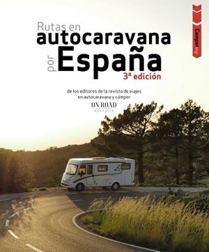 RUTAS EN AUTOCARAVANA POR ESPAÑA | 9788491587293 | BELTRÁN, LOLI; RODRÍGUEZ, CONRADO | Llibreria Drac - Llibreria d'Olot | Comprar llibres en català i castellà online